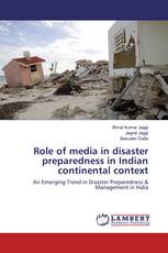 Role of media in disaster preparedness in Indian continental context