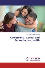 Adolescents’ Sexual and Reproductive Health