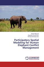 Participatory Spatial Modeling for Human Elephant Conflict Management