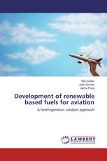 Development of renewable based fuels for aviation