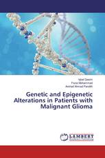 Genetic and Epigenetic Alterations in Patients with Malignant Glioma