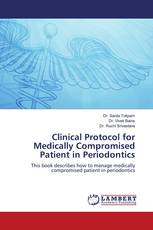 Clinical Protocol for Medically Compromised Patient in Periodontics