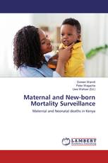 Maternal and New-born Mortality Surveillance