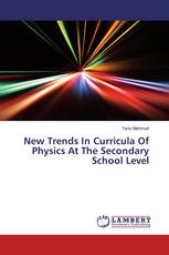 New Trends In Curricula Of Physics At The Secondary School Level