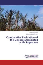 Comparative Evaluation of the Diseases Associated with Sugarcane
