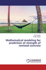 Mathematical modeling for prediction of strength of remixed concrete