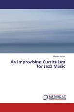 An Improvising Curriculum for Jazz Music