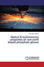 Optical & luminescence properties of rare earth doped phosphate glasses