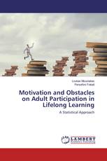 Motivation and Obstacles on Adult Participation in Lifelong Learning