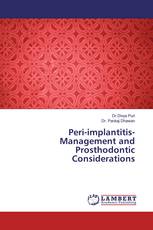 Peri-implantitis- Management and Prosthodontic Considerations