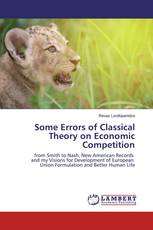 Some Errors of Classical Theory on Economic Competition