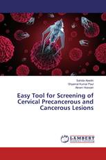 Easy Tool for Screening of Cervical Precancerous and Cancerous Lesions
