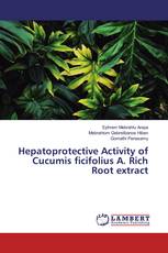 Hepatoprotective Activity of Cucumis ficifolius A. Rich Root extract