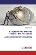 Parietal cortex-mnestic center of the neocortex