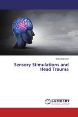 Sensory Stimulations and Head Trauma