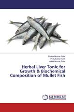 Herbal Liver Tonic for Growth & Biochemical Composition of Mullet Fish