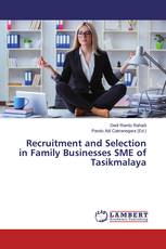 Recruitment and Selection in Family Businesses SME of Tasikmalaya