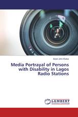 Media Portrayal of Persons with Disability in Lagos Radio Stations