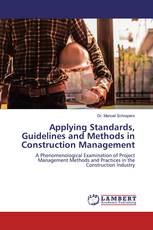 Applying Standards, Guidelines and Methods in Construction Management