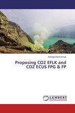 Proposing CO2 EFLK and CO2 ECUS FPG & FP
