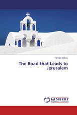 The Road that Leads to Jerusalem