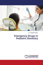 Emergency Drugs in Pediatric Dentistry