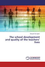 The school development and quality of the teachers’ lives