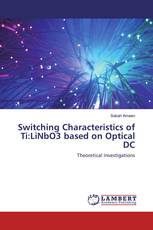 Switching Characteristics of Ti:LiNbO3 based on Optical DC