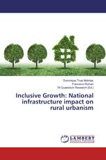 Inclusive Growth: National infrastructure impact on rural urbanism