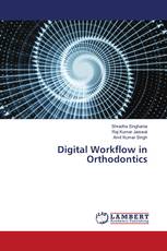 Digital Workflow in Orthodontics