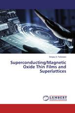 Superconducting/Magnetic Oxide Thin Films and Superlattices