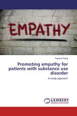 Promoting empathy for patients with substance use disorder