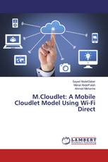 M.Cloudlet: A Mobile Cloudlet Model Using Wi-Fi Direct