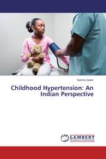 Childhood Hypertension: An Indian Perspective