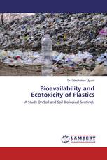 Bioavailability and Ecotoxicity of Plastics