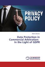 Data Protection in Commercial Arbitration: In the Light of GDPR