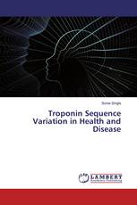 Troponin Sequence Variation in Health and Disease