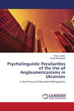 Psycholinguistic Peculiarities of the Use of Angloamericanisms in Ukrainian