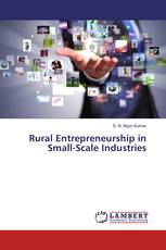Rural Entrepreneurship in Small-Scale Industries