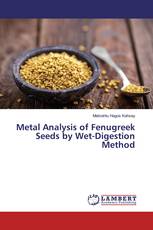 Metal Analysis of Fenugreek Seeds by Wet-Digestion Method