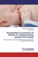 Knowledge & practices of PHCWs in implementing revised IYCF policy