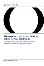 Konzeption und Ausarbeitung eines Versuchsaufbaus