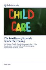 Die familienergänzende Kinderbetreuung