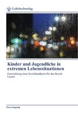 Kinder und Jugendliche in extremen Lebenssituationen