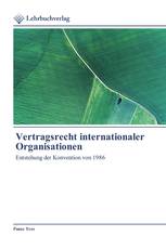 Vertragsrecht internationaler Organisationen