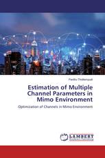 Estimation of Multiple Channel Parameters in Mimo Environment