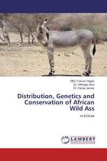 Distribution, Genetics and Conservation of African Wild Ass