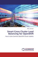 Smart Cross Cluster Load Balancing for OpenShift