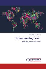 Home coming fever