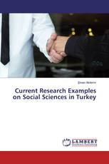Current Research Examples on Social Sciences in Turkey